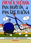 Pan Buřtík Pan Špejlička Zdeněk Svěrák