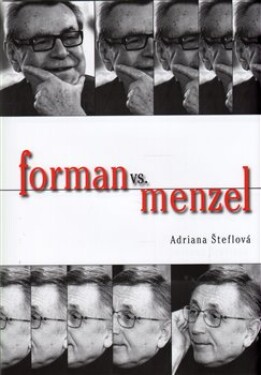 Forman vs Menzel Adriana Šteflová