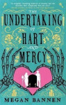 The Undertaking of Hart and Mercy: the swoonworthy fantasy romcom everyone´s talking about! - Megan Bannen