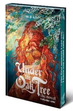 Under the Oak Tree: Volume 1 (The Novel) - Suji Kim