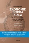 Ekonomie dobra zla, Tomáš Sedláček