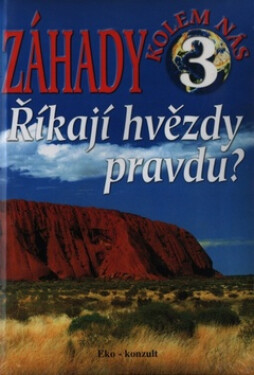 Říkají hvězdy pravdu?