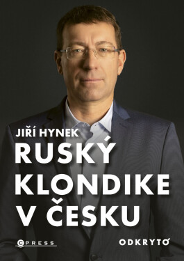 Ruský Klondike v Česku - Jiří Hynek