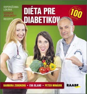 Diéta pre diabetikov - Peter Minárik; Barbora Zoboková; Eva Blaho