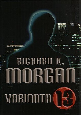 Varianta 13 Richard Morgan