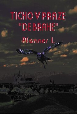 Ticho Praze de Brahe“ Pfanner