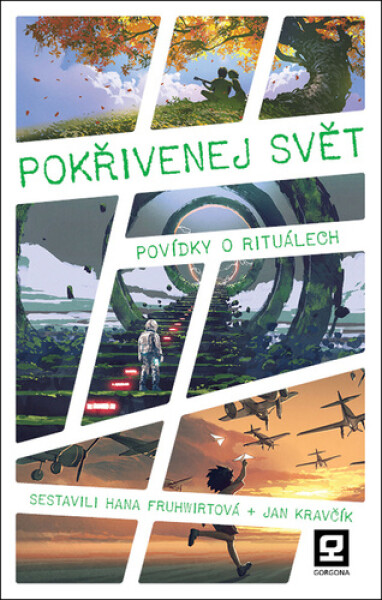 Pokřivenej svět - Povídky o rituálech - Jan Kravčík