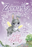 Zvieratká z Kúzelného lesa – Králiček Belka - Lily Small - e-kniha
