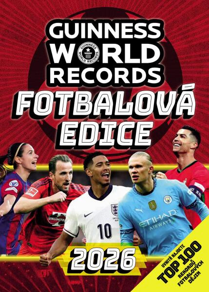 Guinness World Records - Fotbalová edice 2026 - kolektiv autorů
