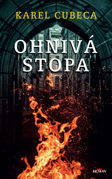 Ohnivá stopa - Karel Cubeca Kostka