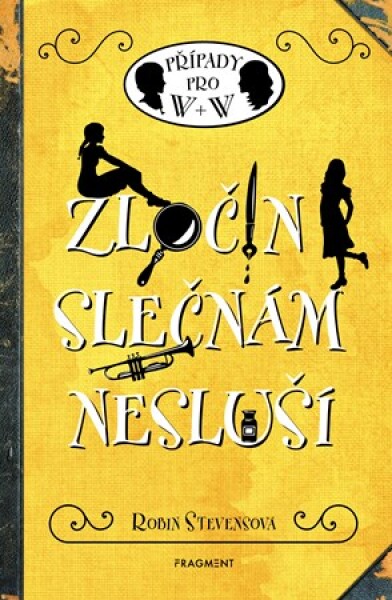 Zločin slečnám nesluší | Robin Stevensová