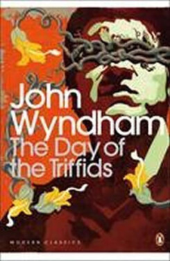 The Day of the Triffids - John Wyndham