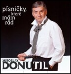 Miroslav Donutil: Písničky, které mám rád CD - Miroslav Donutil