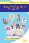 Tajomná kniha v babičkinej poličke - Gabriela Spustová Izakovičová