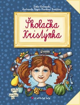 Školačka Kristýnka - Lenka Rožnovská, Magda Veverková Hrnčířová - e-kniha