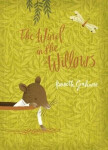 Wind in the Willows - Kenneth Grahame