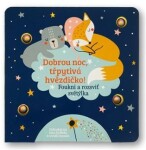 Dobrou noc, třpytivá hvězdičko!