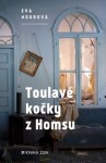 Toulavé kočky Homsu Eva Nourová