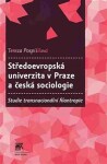 Středoevropská univerzita Praze česká sociologie Tereza Pospíšilová