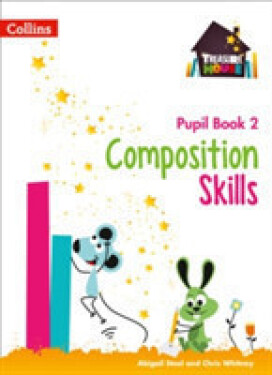 Treasure House Composition Skills Pupil Book 2 - Steel Abigail; Whitney Chris