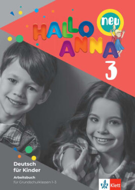 Hallo Anna neu 3 (A1.2) - Arbeitsbuch - Olga Swerlowa
