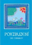 Povzbuzení - Sri Chinmoy