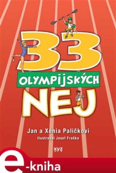 33 olympijských nej Xénia Paličková, Jan Palička