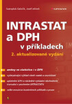 INTRASTAT a DPH v příkladech - Svatopluk Galočík, Josef Jelínek