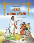 Ježiš a jeho príbeh - Antonín Šplíchal, Martina Drijverová, Martina Palkovičová