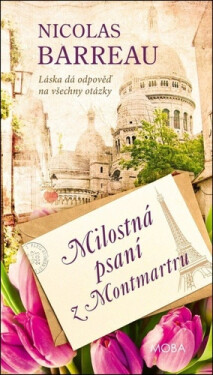 Milostná psaní z Montmartru - Nicolas Barreau