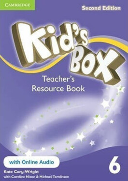 Kid´s Box 6 Teacher´s Resource Book with Online Audio,2nd Edition - Kate Cory-Wright