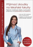 Přijímací zkoušky na lékařské fakulty - Řešené modelové otázky a průvodce přípravou na přijímačky na medicínu, 1. vydání - Ondřej Pírek