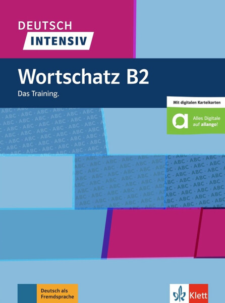 Deutsch intensiv – Wortschatz B2