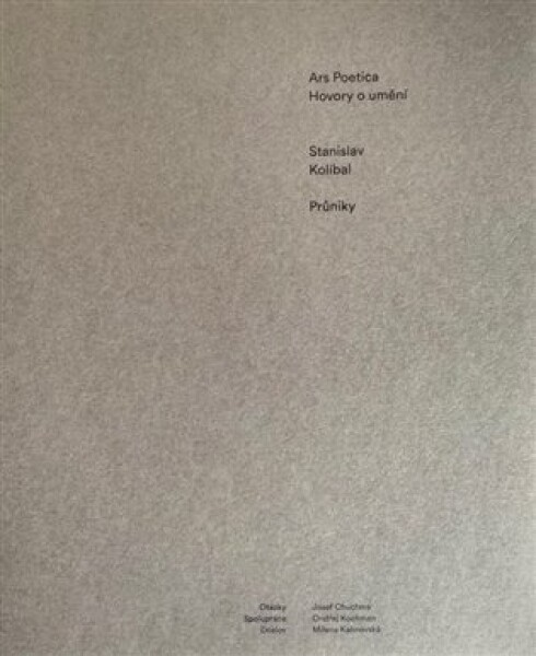 Ars Poetica - Stanislav Kolíbal