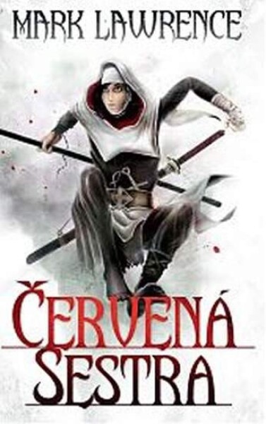 Červená sestra Mark Lawrence