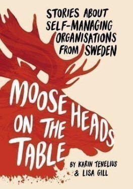 Moose Heads on the Table Tenelius Karin