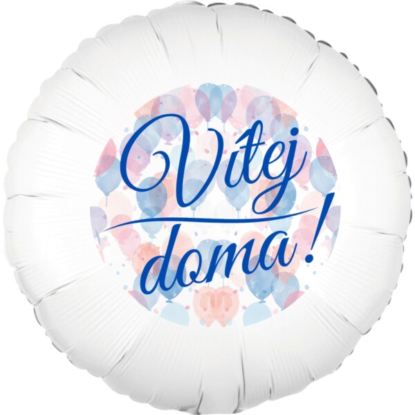 Vítej doma! balónek Vítej doma! balónek