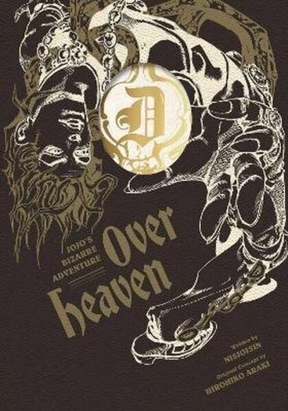 JoJo´s Bizarre Adventure: Over Heaven - Nisioisin