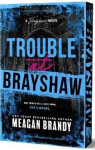 Trouble at Brayshaw (Deluxe Edition)