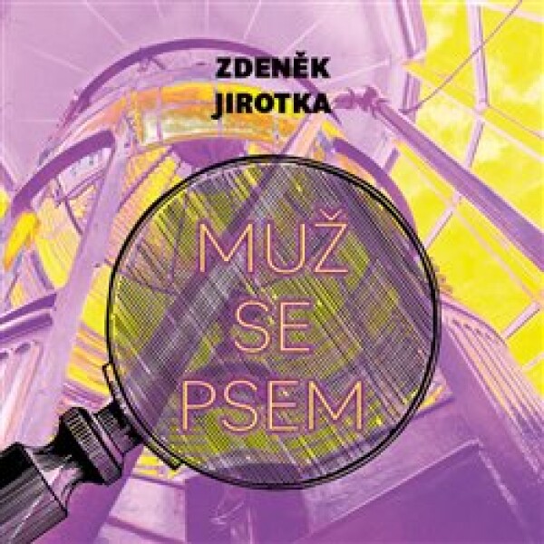 Muž se psem, Zdeněk Jirotka