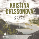 Spása (audiokniha) - Kristina Ohlsson