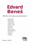 Edvard Beneš 80 let od volby prezidentem kolektiv autorů