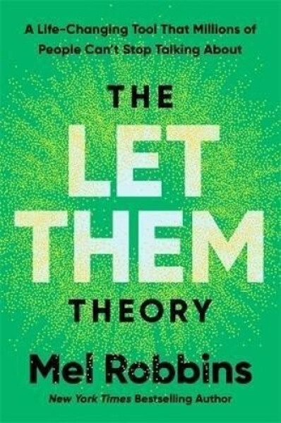 Let Them Theory - Mel Robbinsová