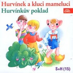 Hurvínek a kluci mameluci, Hurvínkův poklad - CD - S + H Divadlo