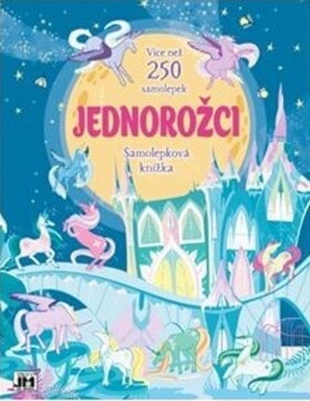 Jednorožci Samolepková knížka