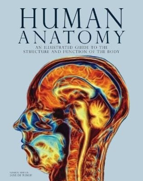 Human Anatomy - Burgh Jane de