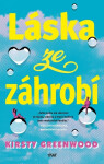 Láska ze záhrobí - Kirsty Greenwood