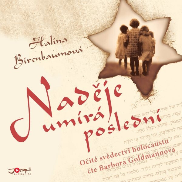 Naděje umírá poslední - Halina Birenbaumová