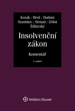 Insolvenční zákon - Komentář - Jan Kozák