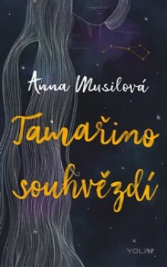 Tamařino souhvězdí Anna Musilová